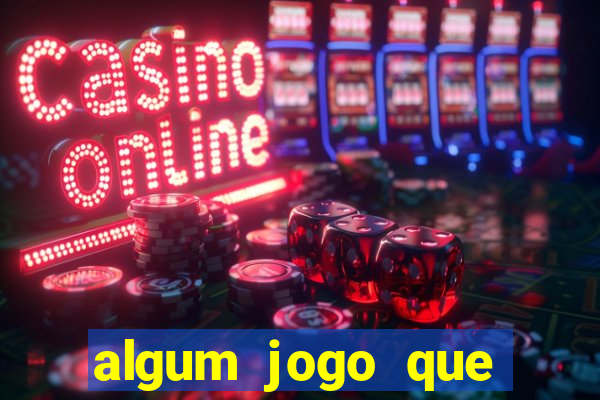 algum jogo que ganha dinheiro sem precisar depositar